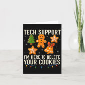 Womens Tech Suprt I'm Here To Delete Your Cookies  Kaart (Voorkant)