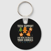Womens Tech Suprt I'm Here To Delete Your Cookies Sleutelhanger (Voorkant)