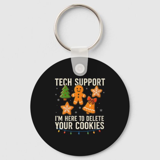 Womens Tech Suprt I'm Here To Delete Your Cookies Sleutelhanger (Voorkant)