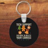 Womens Tech Suprt I'm Here To Delete Your Cookies Sleutelhanger (Voorkant)