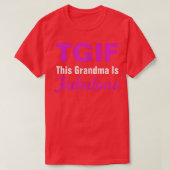 Womens TGIF Dit oma is een geweldige grappige oma T-shirt (Design voorkant)