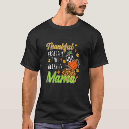 Womens Thankful Grateful Blessed Mama Autumn Herfs T-shirt (Voorkant)