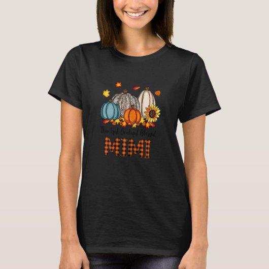 Womens Thankful Grateful Blessed Mimi Pumpkins Fal T-shirt (Voorkant)