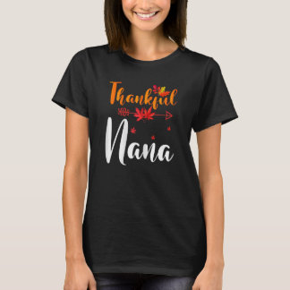 Womens Thankful Nana Cute Thanksgiving Matching Fa T-shirt