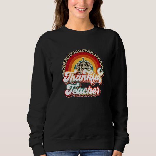 Womens Thanksful Teacher Leopard Rainbow Happy Tha Trui (Voorkant)