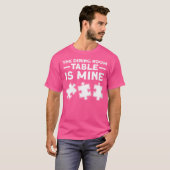 Womens The Dining Room Table Is Mine. Jigsaw Puzzl T-shirt (Voorkant volledig)