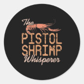 Womens The Stol Shrimp Whisperer Crustacean Humor  Ronde Sticker (Voorkant)