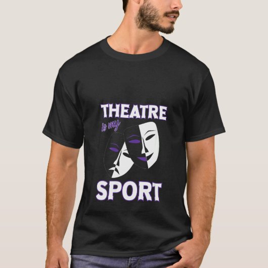 Womens theater is mijn sport grappige theater cite t-shirt (Voorkant)