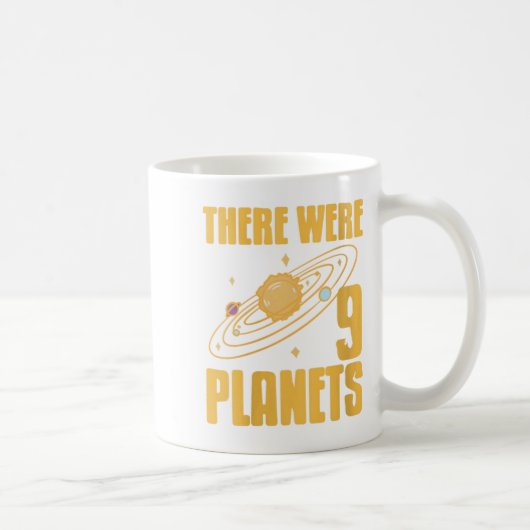 Womens There Were 9 Planets Funny Science Space Ne Koffiemok (Rechts)