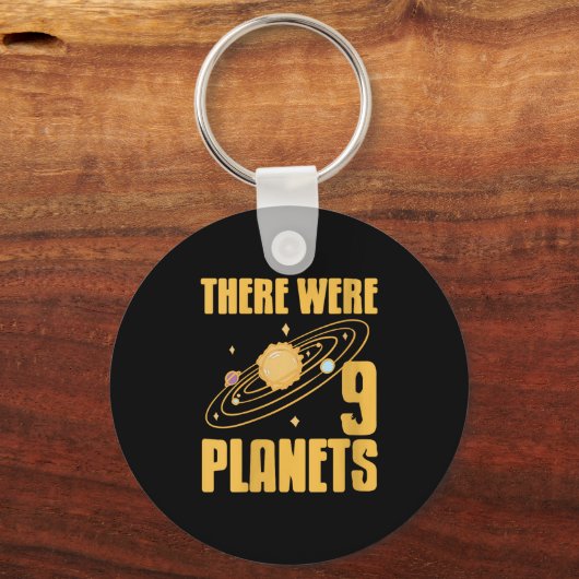 Womens There Were 9 Planets Funny Science Space Ne Sleutelhanger (Voorkant)