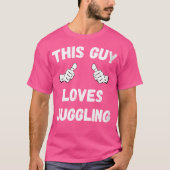 Womens This Guy Loves Juggling T-shirt (Voorkant)