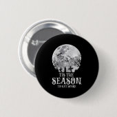 Womens Tis The Season Y Haunted Moon Creepy Hallow Ronde Button 5,7 Cm (Voorkant /achterkant)