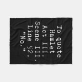 Womens To Quote Hamlet Funny Literary Tee For Wome Fleece Deken (Voorkant (Horizontaal))