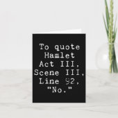 Womens To Quote Hamlet Funny Literary Tee For Wome Kaart (Voorkant)