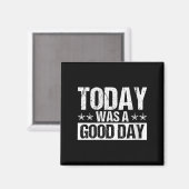 Womens Today Was A Good Day Motivational Insring Q Magneet (Voorkant / Achterkant)