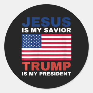 Womens Trump 2020 Gifts Jesus Is My Savior Trump I Ronde Sticker
