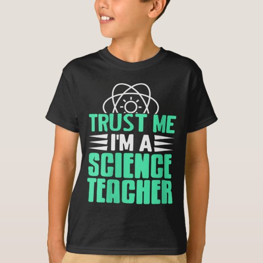 Womens Trust Me I’m Science Teacher With Stem Supe T-shirt (Voorkant)