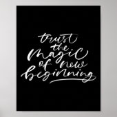 Womens Trust The Magic Of New Beginnings Insration Poster (Voorkant)