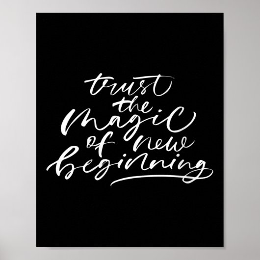 Womens Trust The Magic Of New Beginnings Insration Poster (Voorkant)