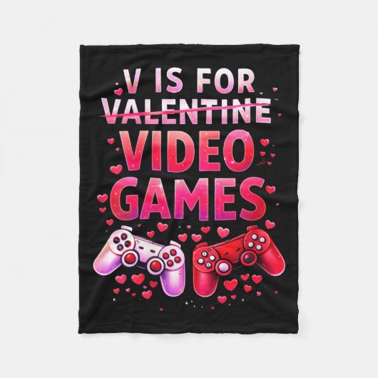 Women's V Is For Video Games Funny Valentines Game Fleece Deken (Voorkant)