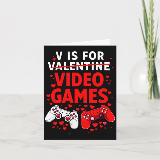 Women's V Is For Video Games Funny Valentines Game Kaart (Voorkant)