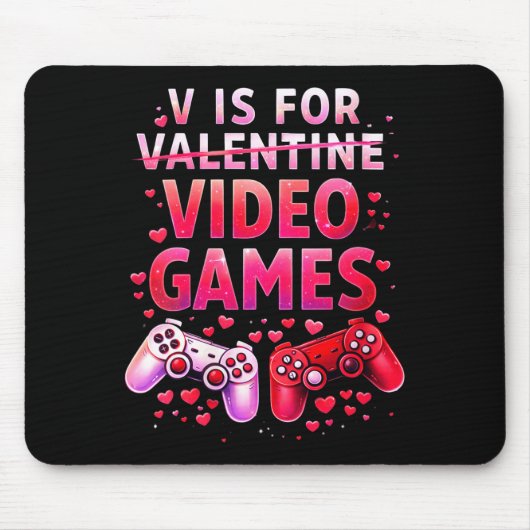 Women's V Is For Video Games Funny Valentines Game Muismat (Voorkant)