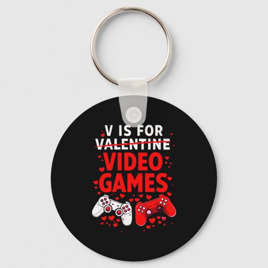 Women's V Is For Video Games Funny Valentines Game Sleutelhanger (Voorkant)