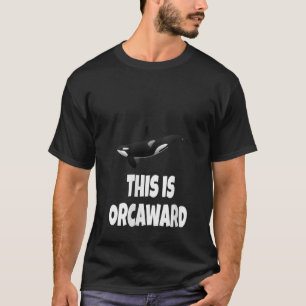 Womens walvis dit is een orcaward funny orca walvi t-shirt