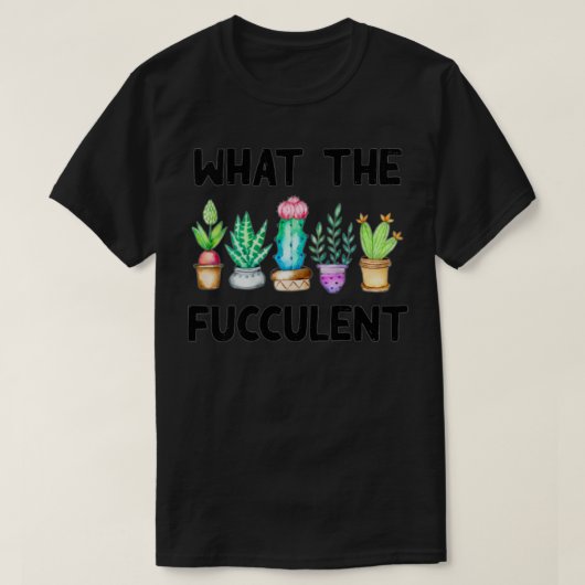 Womens wat de vruchtbare, succesvolle cactus vun. t-shirt (Design voorkant)