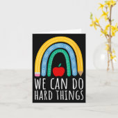 Womens We Can Do Hard Things Motivational Teacher  Kaart (Gele Bloem)