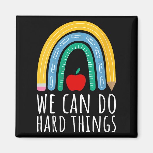 Womens We Can Do Hard Things Motivational Teacher  Magneet (Voorkant)