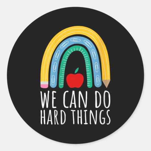 Womens We Can Do Hard Things Motivational Teacher  Ronde Sticker (Voorkant)
