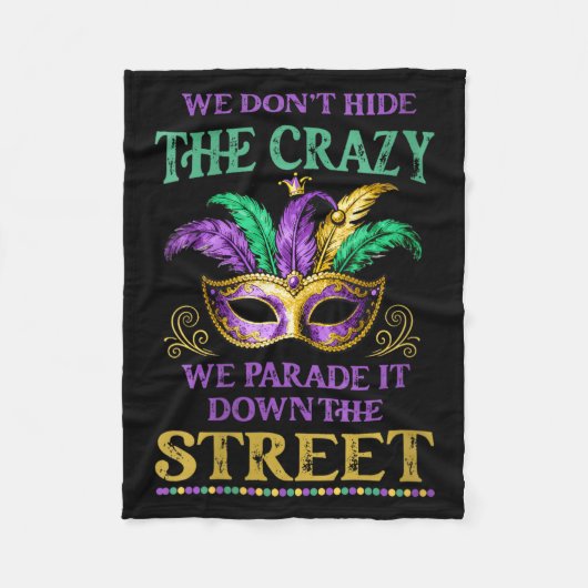 Womens We Don't Hide The Crazy We Parade It Mardi  Fleece Deken (Voorkant)