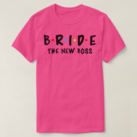 Womens Wedding Bridal Bachelorette Party Bride And T-shirt (Design voorkant)