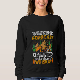 Womens Weekends Forecast Camping With Chance Of Wh Trui