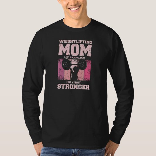 Womens Weightlifting Mother Gym Mom T-shirt (Voorkant)