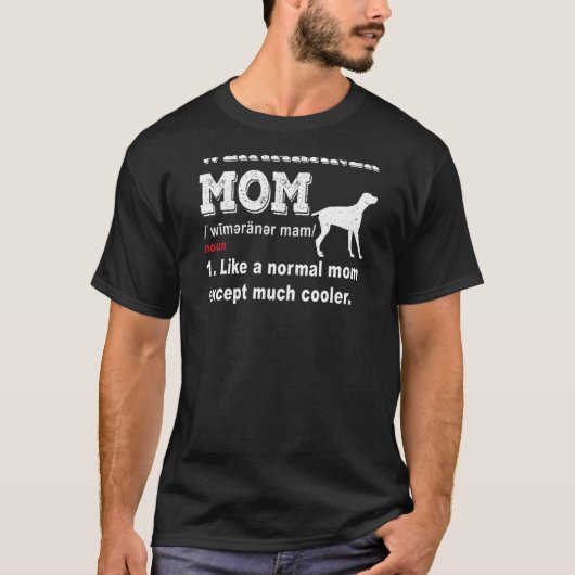 Womens Weimaraner Dog mama T-shirt (Voorkant)