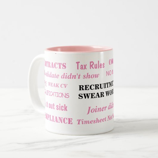 Womens werving Swear Words Funny Recruiter Tweekleurige Koffiemok (Voorkant links)