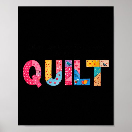 Womens When Life Gives You Scraps, Make A Quilt Se Poster (Voorkant)