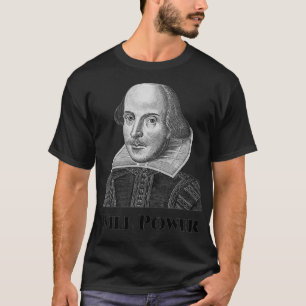 Womens Will Power William Shakespeare Pun Literary T-shirt