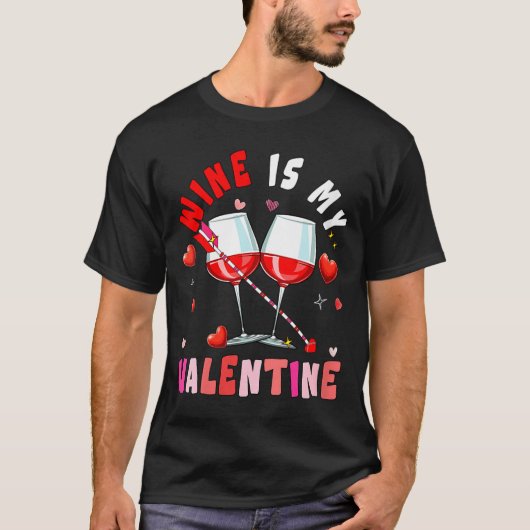 Women's Wine Is My Valentine Hearts Matching Drink T-shirt (Voorkant)