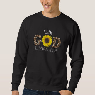 Womens with God All Things are Possible Christian  Trui