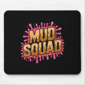 Womens Womans Muddy Mud Run Squad Mudding Running Muismat (Voorkant)