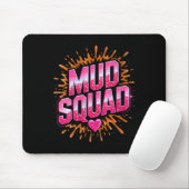 Womens Womans Muddy Mud Run Squad Mudding Running Muismat (Met muis)