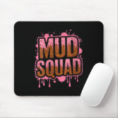 Womens Womans Muddy Mud Run Squad Mudding Running Muismat (Met muis)