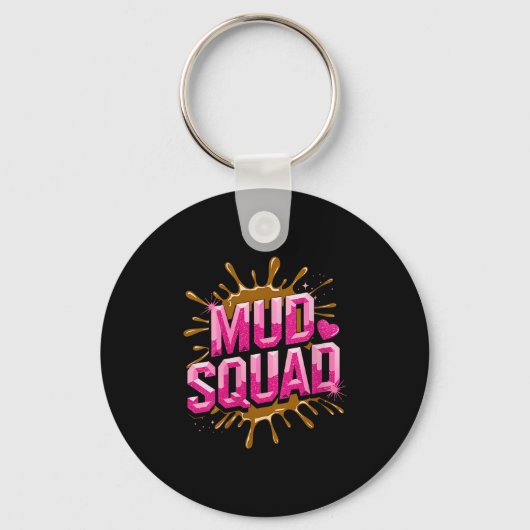 Womens Womans Muddy Mud Run Squad Mudding Running  Sleutelhanger (Voorkant)