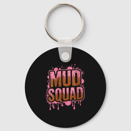 Womens Womans Muddy Mud Run Squad Mudding Running  Sleutelhanger (Voorkant)