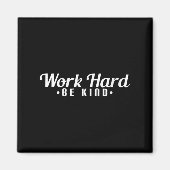 Womens Work Hard Be Kind Motivational V-neck  Magneet (Voorkant)