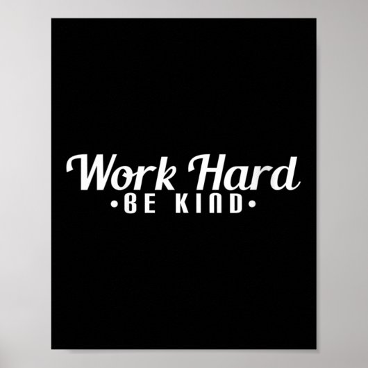Womens Work Hard Be Kind Motivational V-neck  Poster (Voorkant)