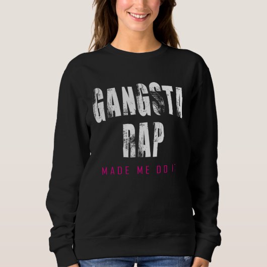 Women's Work Out Tank Top Gangsta Rap Made Me Do I (Voorkant)
